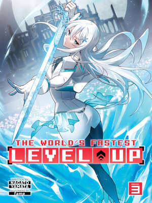 cover image of The World's Fastest Level Up, Volume 3